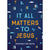 Barbour Publishing It All Matters To Jesus